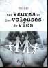 Les veuves et les voleuses de vies + Envoi de l'auteur - roman. Jean Paul