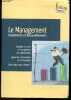 Le Management - Fondements et renouvellements - Concepts et outiles en management des organisations, approches contextuelles et transversales, quels ...