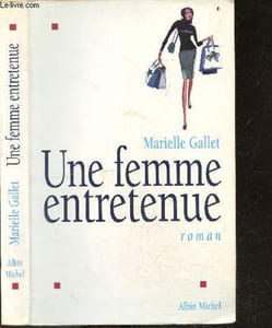 Une femme entretenue - roman