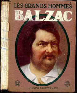Balzac - Collection Les grands hommes - le traite de la volonte, la mansarde, l'apprentissage, dans les affaires, le depart, le dandysme, l'etrangere, aux jardies, la retraite
