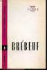 Brebeuf - Collection Classiques Canadiens N°1. RENE LATOURELLE