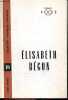 Elisabeth Bégon - Collection Classiques Canadiens N°19. DUPRE CELINE