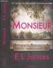 Monsieur. E.L. James - Denyse Beaulieu + Dominique Defert...