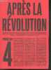 Apres la revolution - Journal d'application de la pensee architectural a d'autres objets que la production de bati N°4 : Les infrastructures de la ...