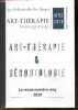 Art therapie & gerontologie - Actes 2019, III & IVe colloque, Art therapie, clinique et gerontologie- La revue N°5, 2019- L'ombilic de l'oubli, ...