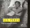 Les pères. Bruce Velick - Antilogus et Festjens (preface)