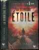 La 5e Vague - tome 3 : La dernière étoile - roman. Rick Yancey, Francine Deroyan (Traduction)
