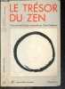 Le trésor du zen - Collection Spiritualites vivantes N°54. MAITRE DOGEN- TAISEN DESHIMARU