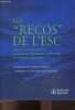 "Les "" recos"" de l'ESC pour une mise en oeuvre d'un traitement de reperfusion a la phase aigue de l'infarctus du myocarde - commentes par 10 ...