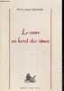 Le coeur au bord des rimes + Envoi de l'auteur. RENEE JEANNE MIGNARD