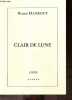 Clair de lune - Poesie + Envoi de l'auteur. BRUNO ELOSEGUY