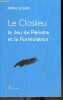 Le closlieu, le jeu de peindre et la formulation - Articles inedits 1995/2007- la trace expression, retrouver l'enthousiasme infantile, regard sur la ...