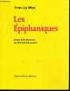 Les Epiphaniques - Avec des oeuvres de Richard Louvet. Yvon Le Men - Collectif