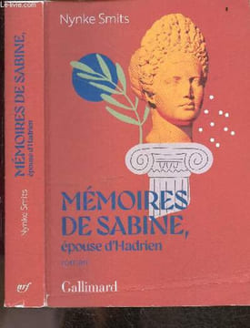 Mémoires de Sabine, épouse d'Hadrien - Une histoire d'amour hors norme - roman. Nynke Smits, Daniel Cunin (Traduction)