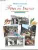 Petite histoire de nos fêtes en France - fetes personnelles et familiales, fetes calendaires, fetes & calendriers. Mergnac Marie-Odile