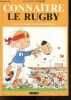 Connaitre le rugby - N°1. ERIC DES GARETS - LAZE (illustrations)