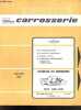Service Carrosserie N°19C Juil. Aout Sept. 1967- Reparation des carrosseries FAIT I300-1500, la carrosserie pour 1968, au temps des aerodynamiques, ...