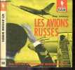 Les avions russes - Les flottes aeriennes mondiales 3 - Collection Marabout Flash Aviation N°28 - avions sovietiques, aviation civile en URSS, ...