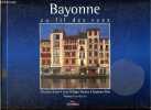 Bayonne au fil de rues. Alexandre Hurel- Plantey Jean-Philippe- Riba Steph