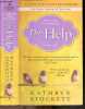 The Help, A novel. Kathryn Stockett