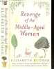 Revenge of the Middle-Aged Woman. BUCHAN ELIZABETH