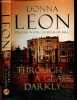 Through a Glass Darkly - Death by water? or death by fire ?. Donna Leon