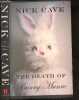 The Death of Bunny Munro. Nick Cave