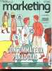 Marketing N°244 mars 2024 - Consommateur paradoxal- Rencontre: Caroline Blanchet chief marketing officer du groupe ADP- Enquete: Brand content entre ...