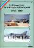 Le renouveau de l'Aviation Francaise 1945 - 1960 - Phototheque N°2 - Collection Philippe Ricco. COLLECTIF