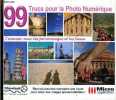 99 Trucs pour la photo numérique - S'amuser avec les personnages et les lieux - Reproduisez nos exemple pas a pas pour creer des images ...