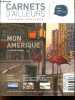 Carnets d'ailleurs, voyages dessines - N°3 Septembre octobre novembre 2024- Mon amerique par miles hyman- Escale en antarctiqur par marie detree- ...