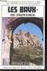 Les baux de provence - Collection Petites Monographies des Grandes Edifices de la France - 3e edition - 49 gravures et 1 plan. BENOIT FERNAND
