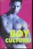 Boy culture - roman. Matthew Rettenmund - Pelteir Stefan + Vervaecke Ph