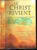 Le christ revient, il révèle sa surprenante vérité - collection spiritualite. Le porte parole, anonyme