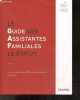 Le guide des assistantes familiales - Le statut - 2024/2025 - A jour de la loi du 7 fevrier 2022 relative a la protection des enfants. Frédéric ...