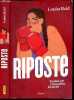 Riposte - Harcelee au lycee a cause de son poids .... LOUISA REID - Alice Dussutour, Beauvais Clementine