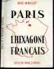 Paris et l'hexagone francais. MINGUET RENE