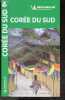 Corée du sud - Le guide vert Michelin - organiser son voyage, comprendre la coree du sud, decouvrir la corée du sud, nos coups de coeur / ...