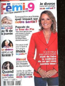 Fémi-9, tout pour changer sa vie - N°77 mars mai 2025- Je divorce comment proteger mon enfant- quand l'erotisme guide l'artiste- le cinema est il un art feminin- je chouchoute mon coeur au fil de la journee- pascale de la tour du pin: nous devons faire...