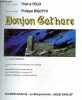 Donjon Cathare. THIERRY FELIX- PHILIPPE BIGOTTO- PASCAL FOURNIGAUL