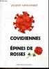 Covidiennes, epines de rosses. GUILLAUMOT JACQUES