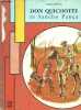 Don Quichotte et Sancho Panca - Collection Belles lectures. CERVANTES - JACQUELINE LE PAGE- PHILIPPE DEGRAVE