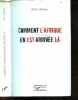 Comment l'Afrique en est arrivée là - Collection Points de vue- La marginalisation en question, chronique d'une histoire tres abregee, marginalisee ou ...