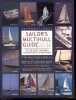 International Sailor's Multihull Guide to the Best Cruising Catamarans & Trimarans - Third edition - Elan 7.7, contour 50, manta 42, outremer 50S, ...