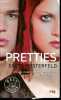 Pretties - dans le monde de l'extreme beaute, la perfection ne protege plus. Scott Westerfeld, Guillaume Fournier (Traduction)