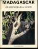 Madagascar, un sanctuaire de la nature. PAULIAN RENAUD- GUILLAUMET JEAN LOUIS- BLANC CHARL