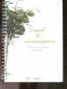 Journal de reconnaissance - Cultiver un coeur plein de gratitude - Il y a tellement de raisons de remercier dieu chaque jour. LUDIVINE LAGUERRE- ...