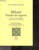 Hikam, paroles de sagesse - Suivies d'un choix d'Epitres et des entretiens confidentiels - Collection Ratna, joyaux de la tradition orientale, Volume ...