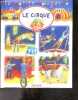 Le cirque - Collection La petite imagerie N°124 - des 4 ans - les artistes, leurs prouesses, les coulisses, univers passionant du cirque. Emilie ...