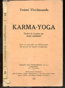 Karma-Yoga - Avec en appendice une bibliographie des oeuvres de Swami Vivekânanda